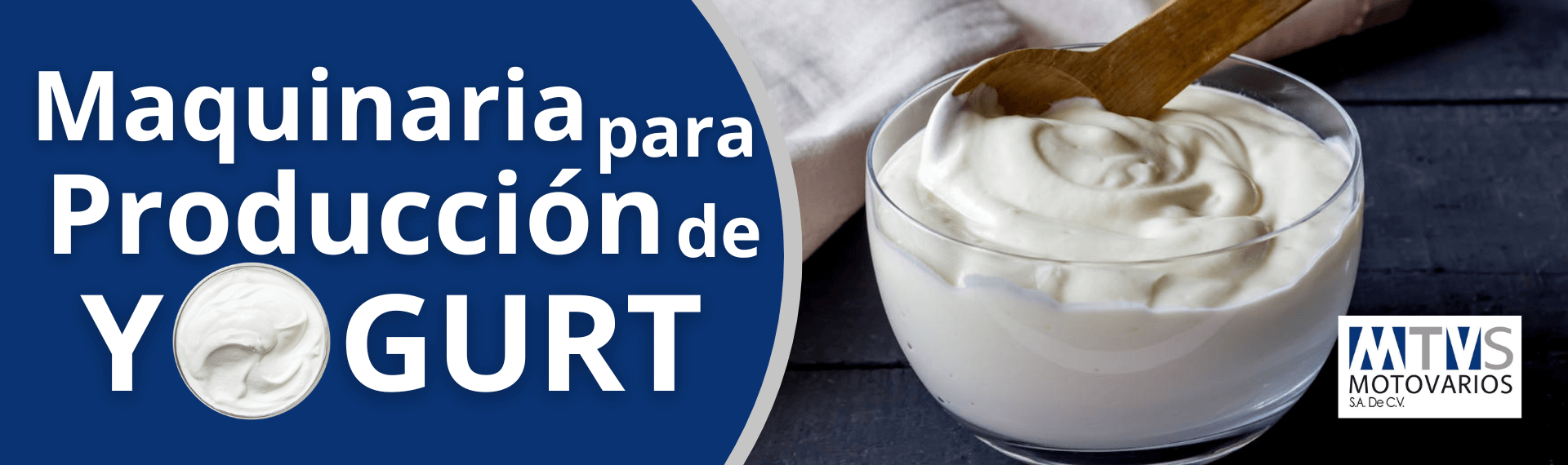 La Importancia de la Maquinaria en la Producción de Yogurt